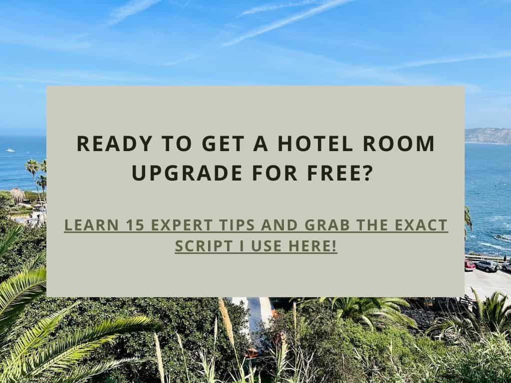 Travel Tips to ask for a Free Hotel Room Upgrade